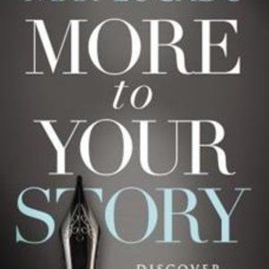 More to Your Story by Max Lucado - NEW